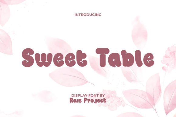 Sweet Table Font: The Perfect Display Typeface for Playful Campaigns