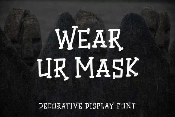 Wear Ur Mask: The Spooky Display Typeface for Creative Branding